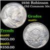 Image 1 : 1936 Robinson Old Commem Half Dollar 50c Grades GEM+ Unc