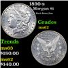 1890-s Morgan Dollar $1 Grades Select Unc