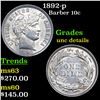 1892-p Barber Dime 10c Grades Unc Details
