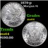 1879-p Morgan Dollar $1 Grades Choice Unc