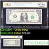 PCGS 2006 $1 FRN Philidelphia, PA Intresting Serial #74121666 Graded vf30 PPQ By PCGS