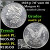 Image 1 : 1878-p 7tf Morgan Dollar vam 80 $1 Grades Select Unc+ PL