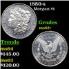 Image 1 : 1880-s Morgan Dollar $1 Grades Select+ Unc
