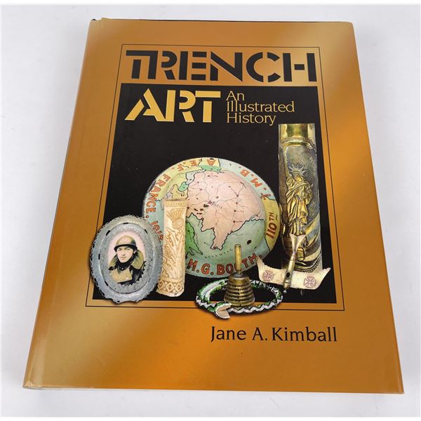 Trench Art An Illustrated History Kimball