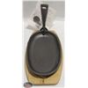 NEW 9" X 5" CAST IRON STEAK OVAL W/ WOODEN TRIVET