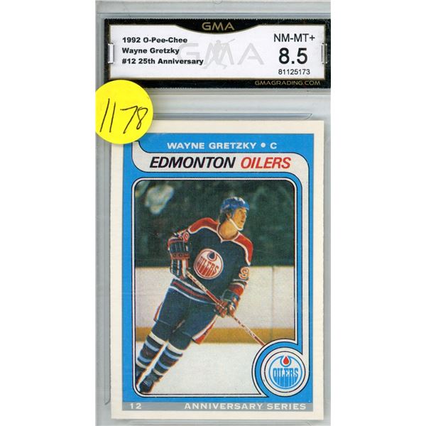 Wayne Gretzky 1992 O-PEE-CHEE #12 25th Anniversary Series GMA graded 8.5 NM MT