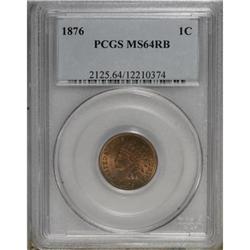 1876 1C Red and Brown MS64 PCGS