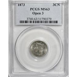1873 3CN Open 3 MS63 PCGS
