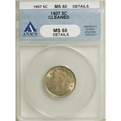 1907 5C MS60 ANACS