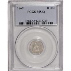1862 H10C MS62 PCGS
