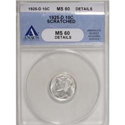 1925-D 10C MS60 ANACS