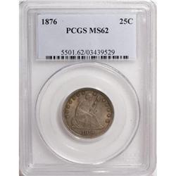 1876 25C MS62 PCGS
