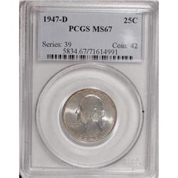 1947-D 25C MS67 PCGS