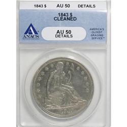 1843 $1 AU50 ANACS