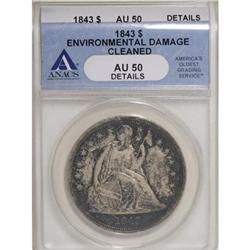 1843 $1 AU50 ANACS