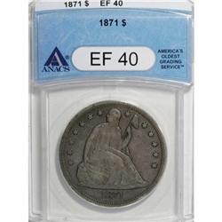 1871 $1 XF40 ANACS