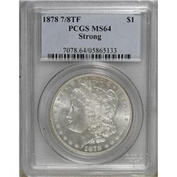 1878 7/8TF $1 Strong MS64 PCGS