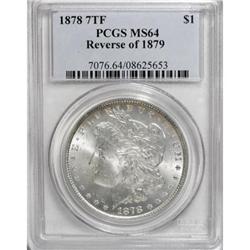 1878 7TF $1 Reverse of 1879 MS64 PCGS