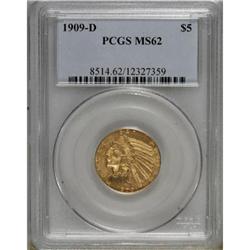 1909-D $5 MS62 PCGS