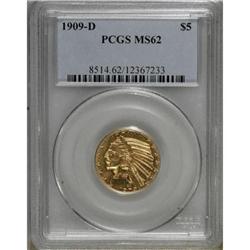 1909-D $5 MS62 PCGS