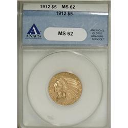 1912 $5 MS62 ANACS