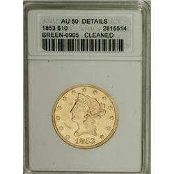 1853 $10 AU50 ANACS