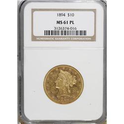 1894 $10 Prooflike MS61 NGC