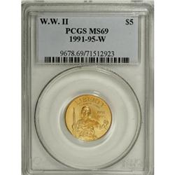 1991-1995W G$5 World War II Gold Five Dollar MS69 PCGS