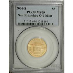 2006-S $5 Old San Francisco Mint MS69 PCGS