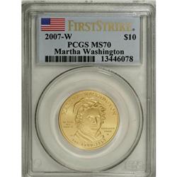 2007-W G$10 Martha Washington MS70 PCGS