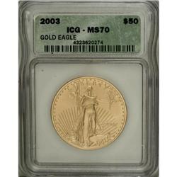 2003 G$50 One-Ounce Gold Eagle MS70 ICG