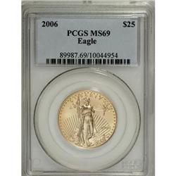 2006 G$25 Half-Ounce Gold Eagle MS69 PCGS