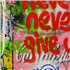 Image 2 : Mr. Brainwash, "Never, Never Give Up!" One-of-a-Kind Mixed Media (22" x 22"), Ha