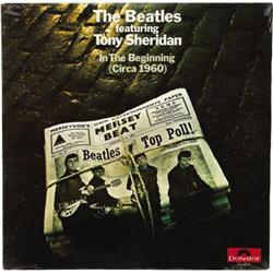 The Beatles Featuring Tony Sheridan - In the Be