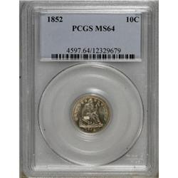 1852 10C MS64 PCGS