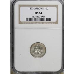 1873 10C Arrows MS64 NGC