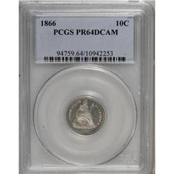 1866 10C PR64 Deep Cameo PCGS