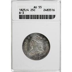 1825/4/3 25C AU55 ANACS