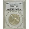 Image 1 : 1935 50C Spanish Trail MS64 PCGS
