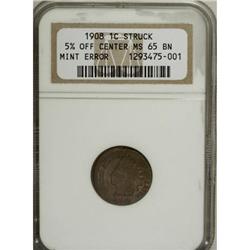 1908 1C Cent--Struck 5% Off Center--MS65 Brown