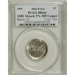 1965 5C SMS--Struck 5% Off-Center--MS64 PCGS