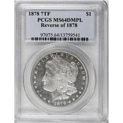 1878 7TF $1 Reverse of 1878 MS64 Deep Mirror