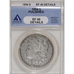1894 $1--Polished--ANACS. XF40 Details
