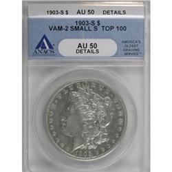 1903-S $1--Small S--ANACS. AU50 Details