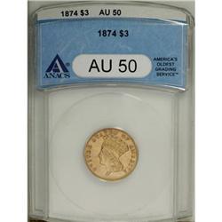 1874 $3 AU50 ANACS