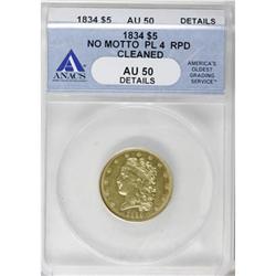 1834 $5 Plain 4 AU50 Details ANACS