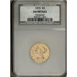 1870 $5--Polished--NCS. AU Details