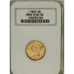 1873 $5 Open 3 MS62 NGC