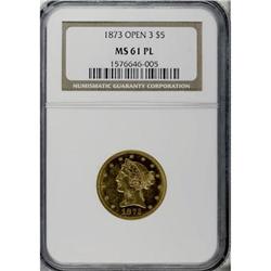 1873 $5 Open 3 MS61 Prooflike NGC