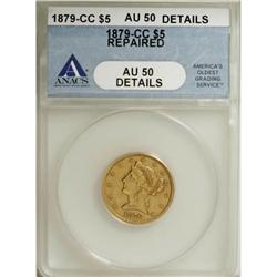 1879-CC $5 AU50 ANACS